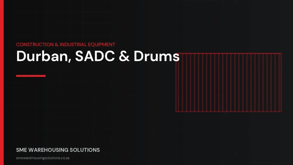 Branded graphic on Durban port, SADC cross-border trade and storage drums in 2026